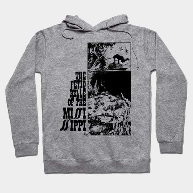 The Fetid Belle Of The Mississippi Vintage No Background Hoodie by REVISTANGO